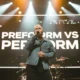 Preform vs Perform